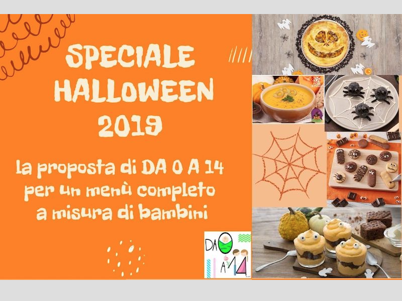 Speciale Halloween 2019 - DA 0 A 14 - 5 ricette menù bambini